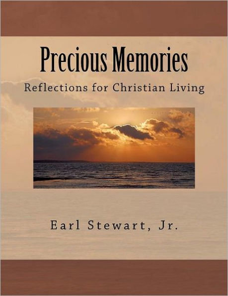 Precious Memories: Reflections for Christian Living