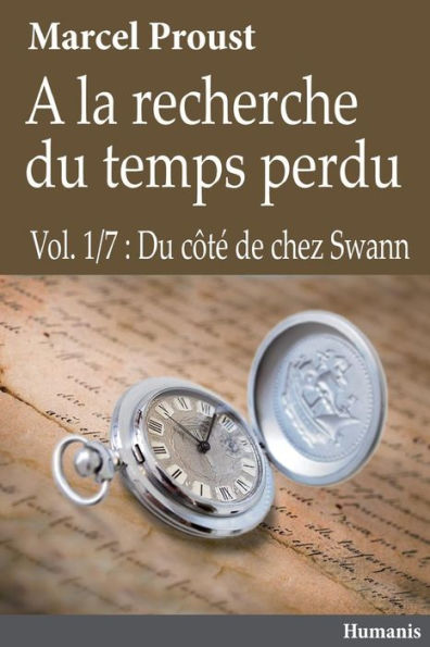 Ã¯Â¿Â½ La Recherche Du Temps Perdu - Vol.1/7: Du CÃ¯Â¿Â½tÃ¯Â¿Â½ de Chez Swann