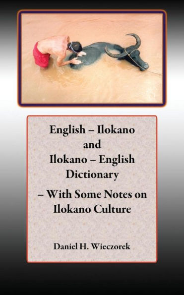 English - Ilokano and Dictionary With Some Notes on Culture