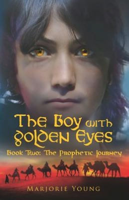 The Boy with Golden Eyes - Book Three: The Fate of Raja-Sharan