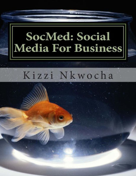 SocMed: Social Media For Business