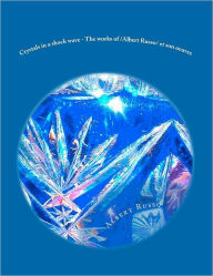 Title: Crystals in a shock wave - The works of /Albert Russo/ et son oeuvre: The works of /Albert Russo/ et son oeuvre, Author: Albert Russo