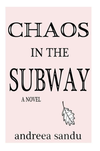 Chaos in the Subway