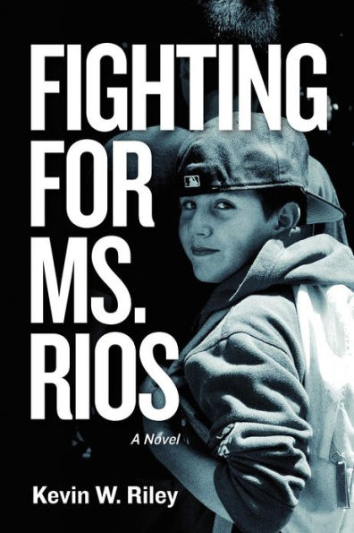 Fighting For Ms. Rios