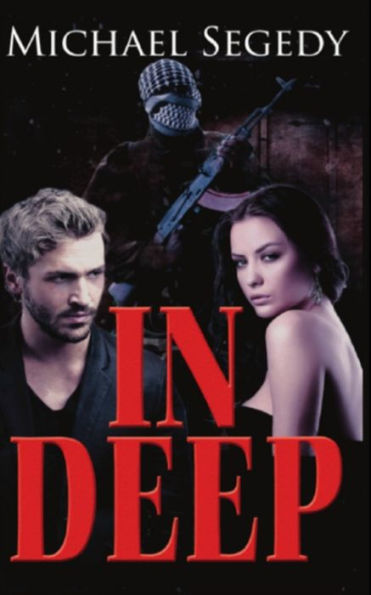 In Deep: A thriller romance set in Latin America