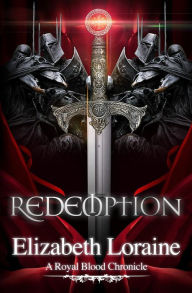 Title: Redemption: a Royal Blood Chronicle, Author: Elizabeth Loraine