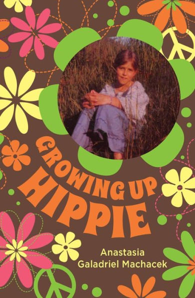 Growing Up Hippie