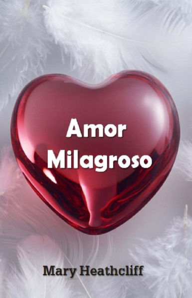 Amor Milagroso