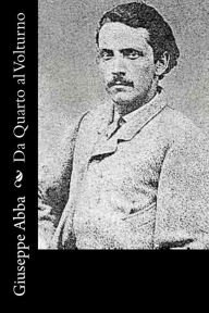 Title: Da Quarto al Volturno, Author: Giuseppe Cesare Abba