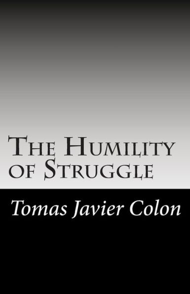 The Humility of Struggle: Love, Hurt, & Hope