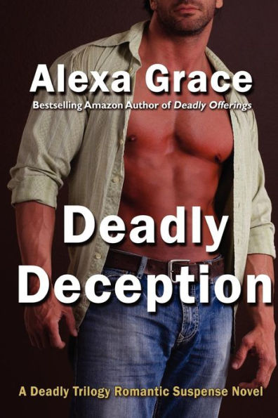 Deadly Deception: Book Two of the Deadly Trilogy