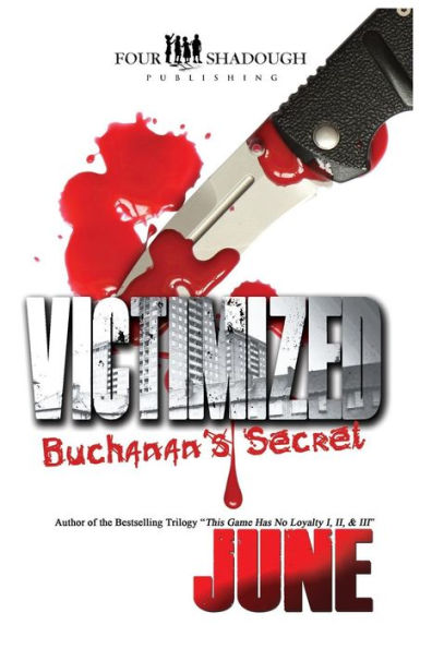 Victimized - Buchanan's Secret