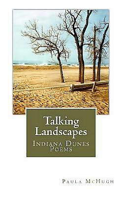 Talking Landscapes: Indiana Dunes Poems