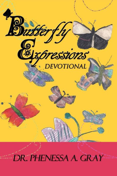 Butterfly Expressions: Devotional