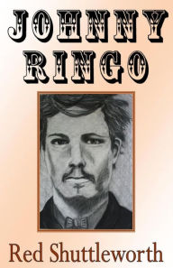 Title: Johnny Ringo, Author: Red Shuttleworth