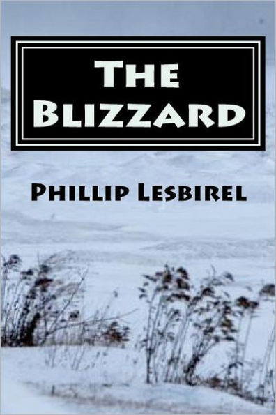 The Blizzard: A story of survival