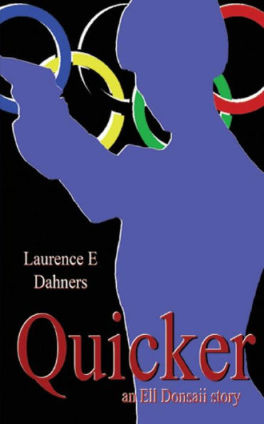 Quicker (An Ell Donsaii Story)