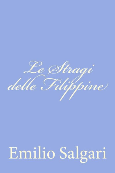 Le Stragi delle Filippine