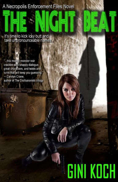 The Night Beat, A Necropolis Enforcement Files Novel