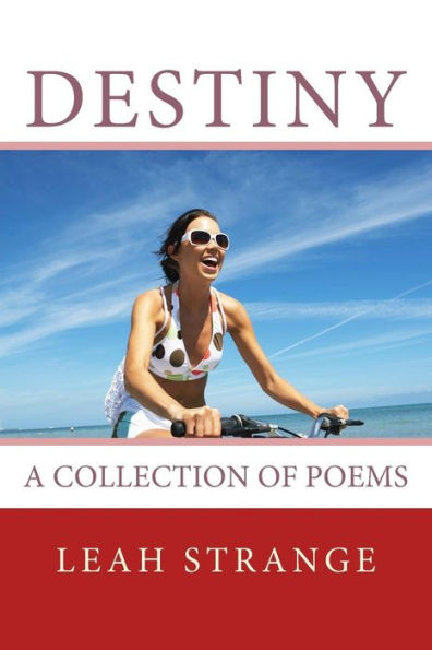 Destiny ... a Collection of Poems