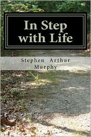 In Step with Life: A handbook for a healthy joyful life!