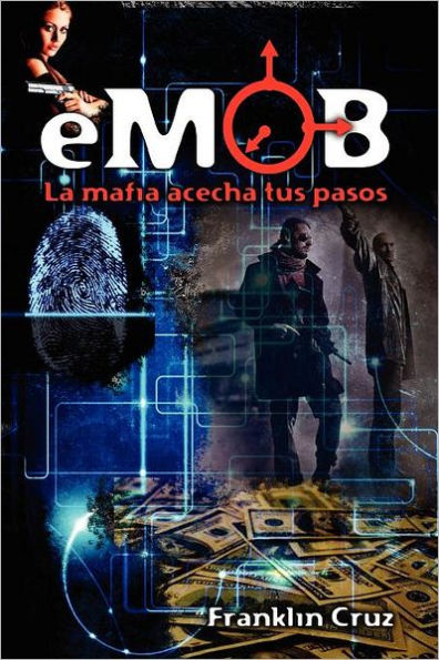 eMob: La mafia acecha tus pasos
