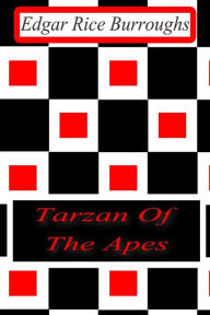 Title: Tarzan Of The Apes, Author: Edgar Rice Burroughs