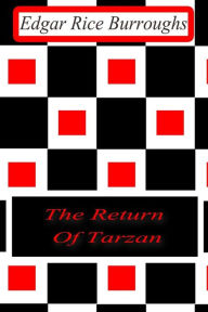 Title: The Return Of Tarzan, Author: Edgar Rice Burroughs