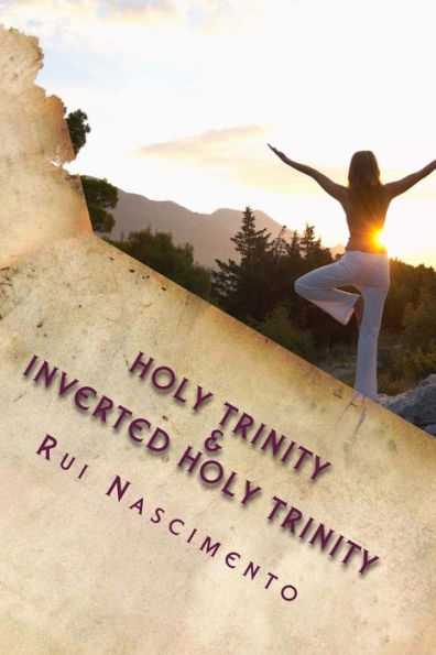Holy Trinity & Inverted Holy Trinity: Applied Math to Life, Research