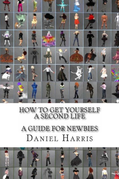 How to Get Yourself a Second Life (A Guide for Newbies)