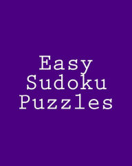 Title: Easy Sudoku Puzzles: Challenging, Large Print Puzzles, Author: Jeff Reeves