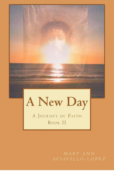 A New Day: A Journey of Faith