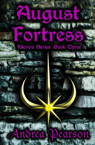 August Fortress (Kilenya Series, 3)