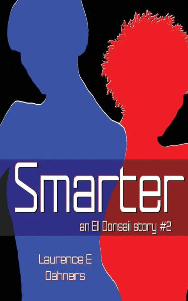 Smarter An Ell Donsaii story #2