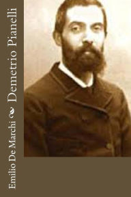 Title: Demetrio Pianelli, Author: Emilio De Marchi