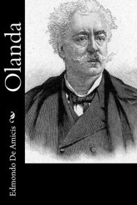 Title: Olanda, Author: Edmondo De Amicis