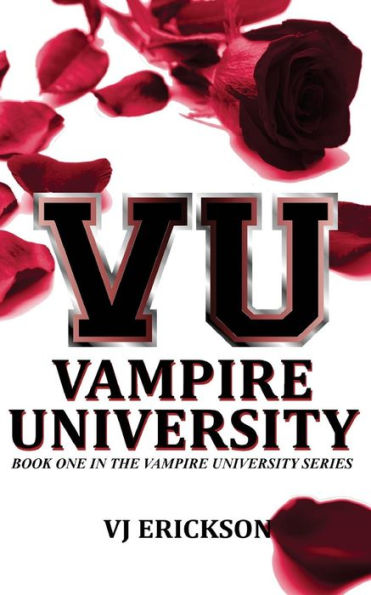 VU Vampire University - Book One in the Vampire University series