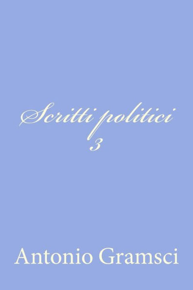 Scritti politici III