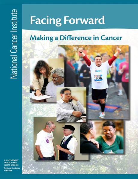 Facing Forward: Making a Difference in Cancer