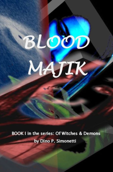 Blood Majik: Book One