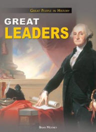 Title: Great Leaders, Author: Brian Mooney
