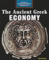 Title: The Ancient Greek Economy, Author: Henry Bensinger