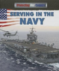 Title: Serving in the Navy, Author: Alix Wood