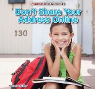 Title: Don't Share Your Address Online, Author: Shannon McClintock Miller