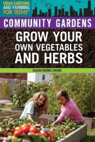 Title: Community Gardens, Author: Susan Burns Chong