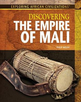 Discovering the Empire of Mali