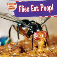 Title: Flies Eat Poop!, Author: Miriam Coleman