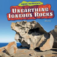 Title: Unearthing Igneous Rocks, Author: Willa Dee