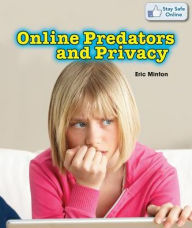 Title: Online Predators and Privacy, Author: Eric Minton