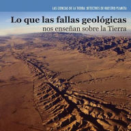 Lo que las fallas geologicas nos ensenan sobre la Tierra (Investigating Fault Lines)